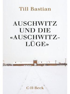 cover image of Auschwitz und die 'Auschwitz-Lüge'
